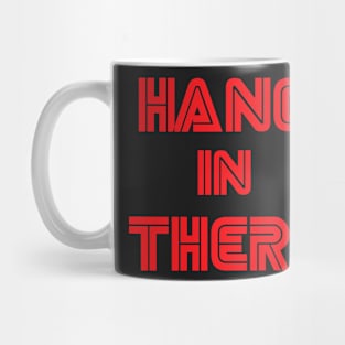 Mr. Robot - Hang in there Mug